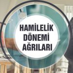 Hamilelik Dönemi Ağrıları